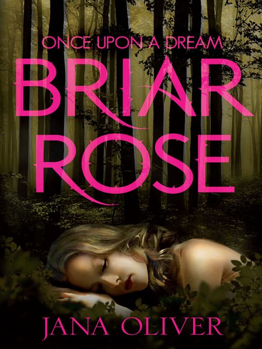 Title details for Briar Rose by Jana Oliver - Wait list